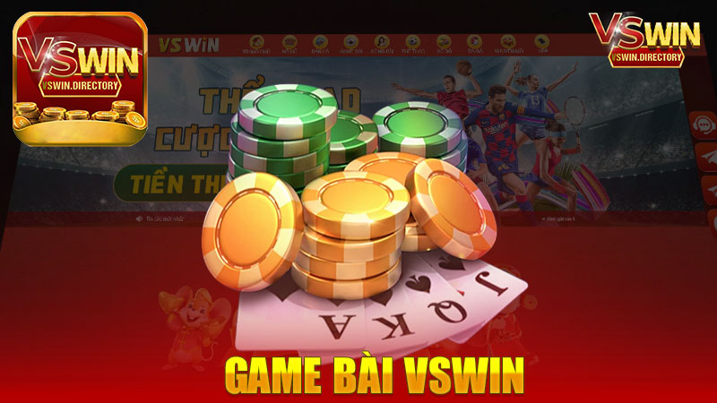 Trải Nghiệm Đỉnh Cao Với Game Bài Nhà Cái Vswin - Nơi Giải Trí Không Biên Giới